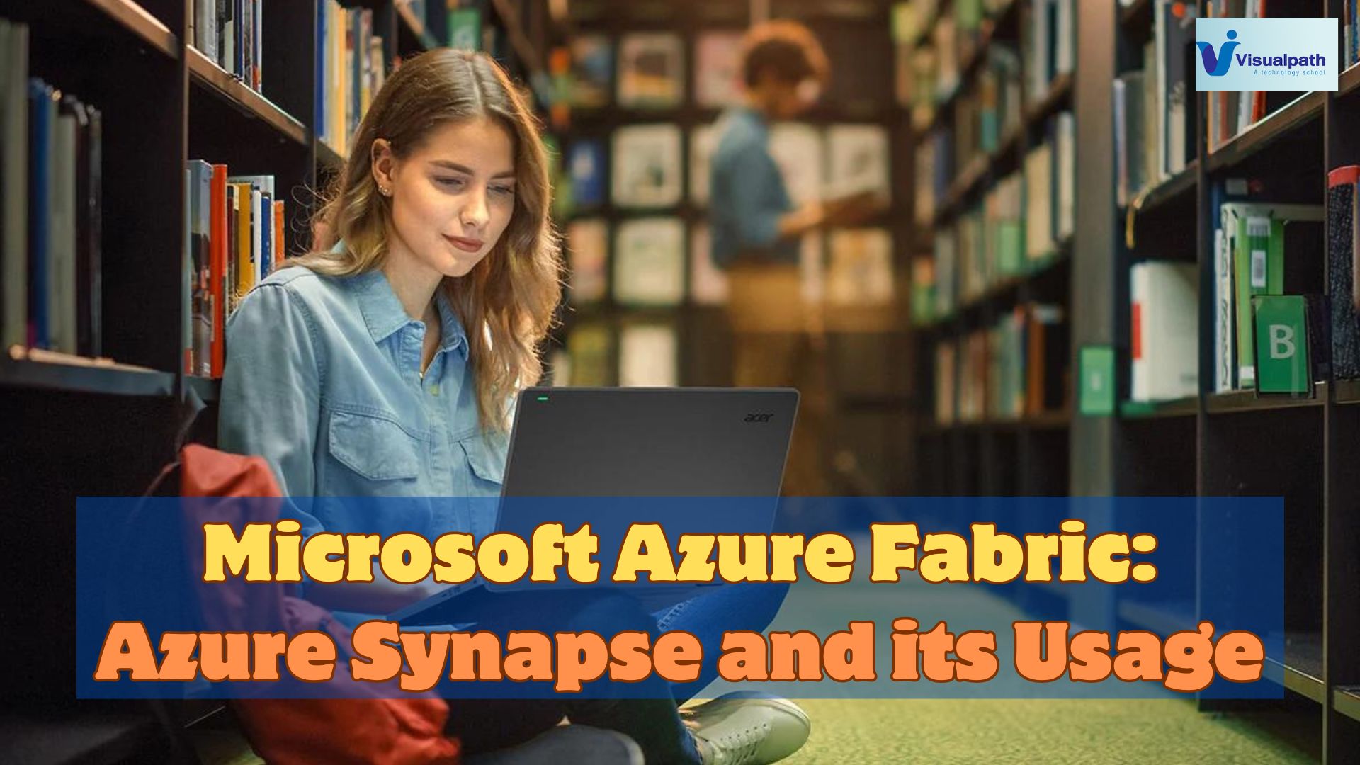 Microsoft Azure Fabric: Azure Synapse and its Usage