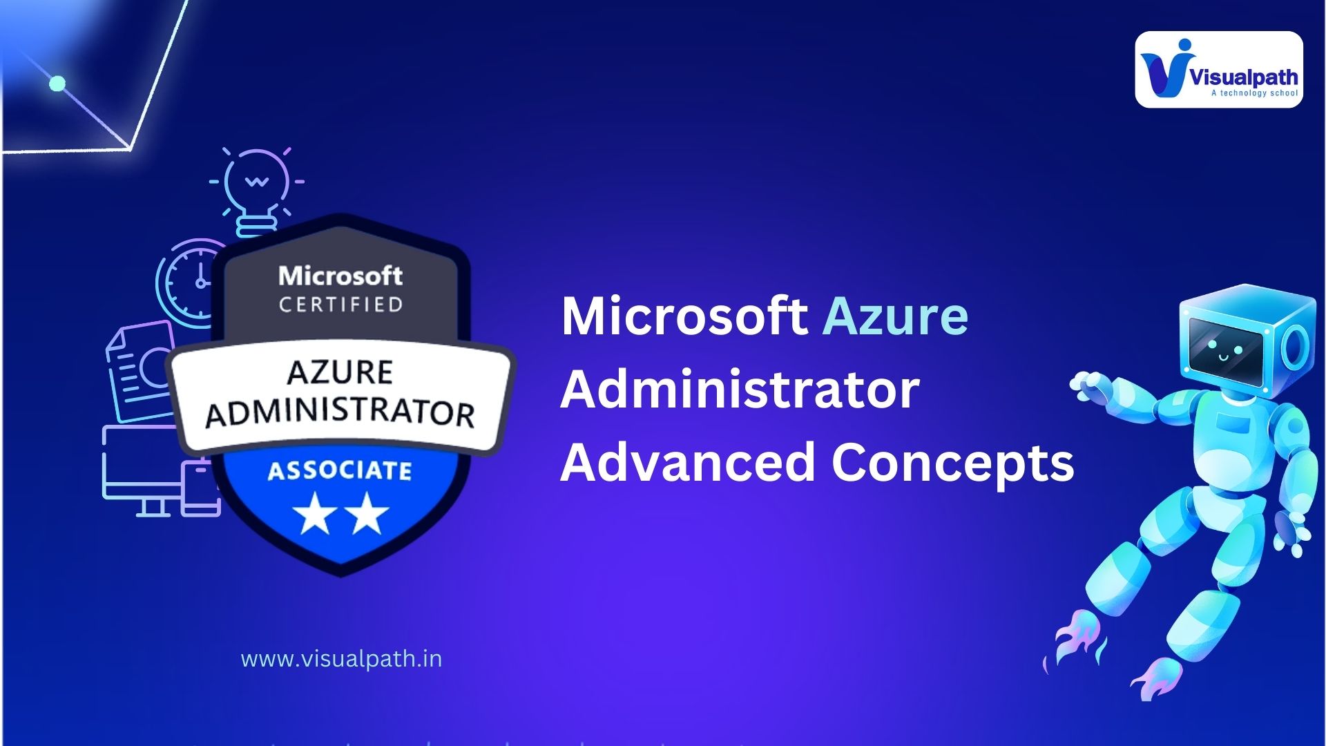 What are The Microsoft Azure Administrator Advanced Concepts?