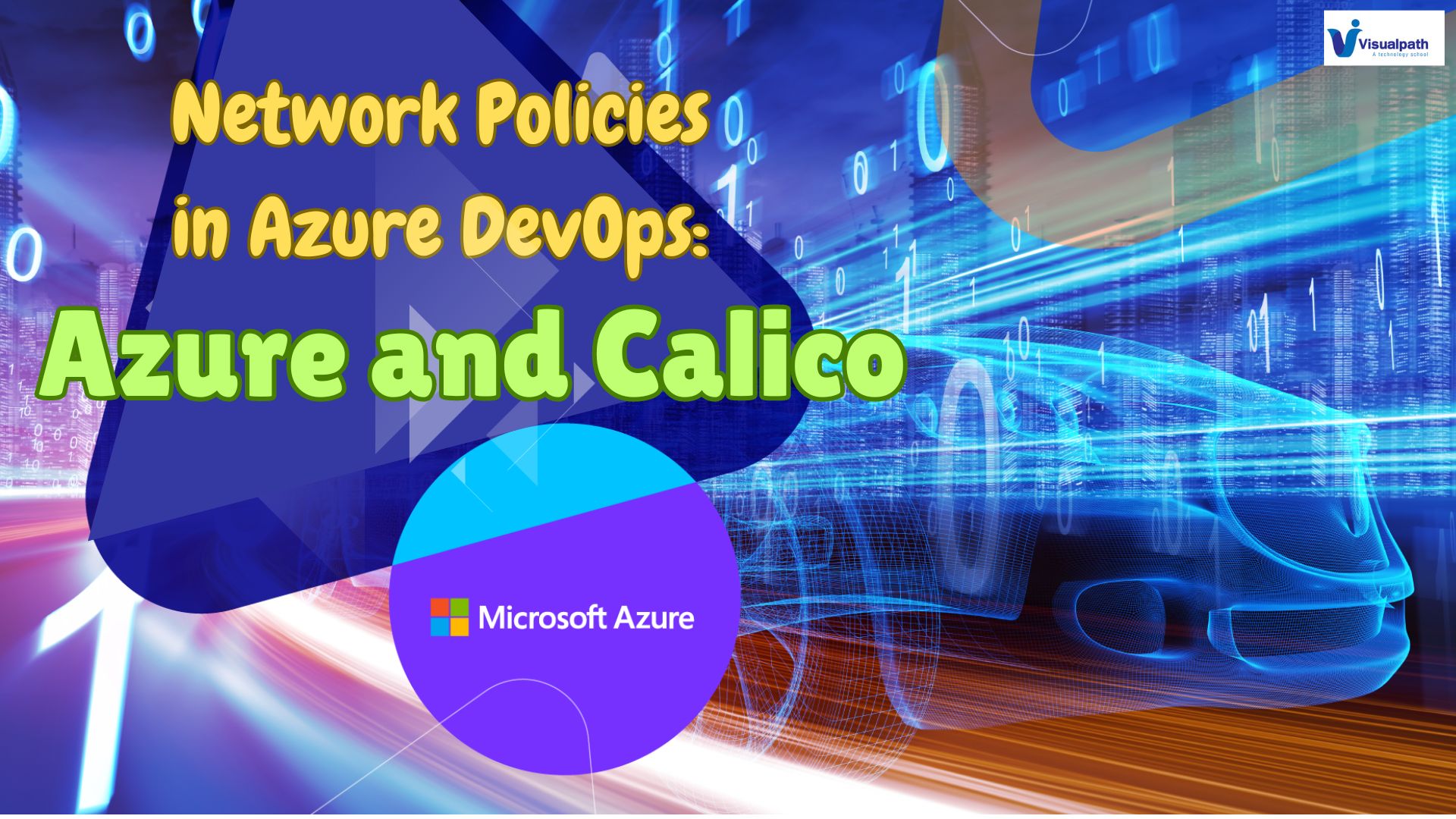 Network Policies in Azure DevOps: Azure and Calico