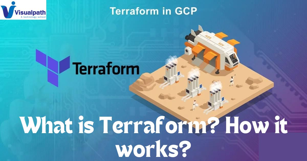 What is Terraform? How it works?