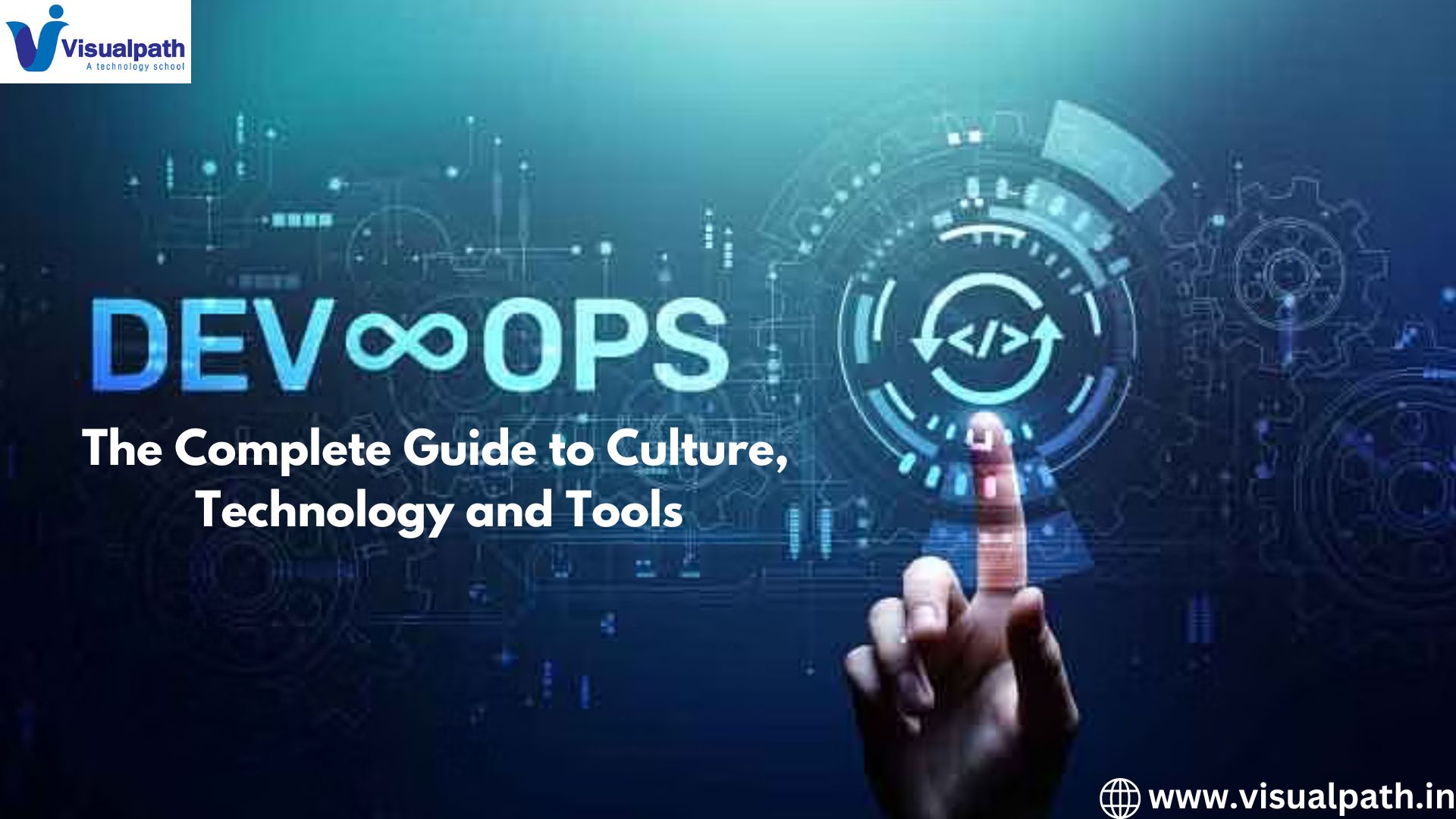 DevOps: The Complete Guide to Culture, Technology, and Tools