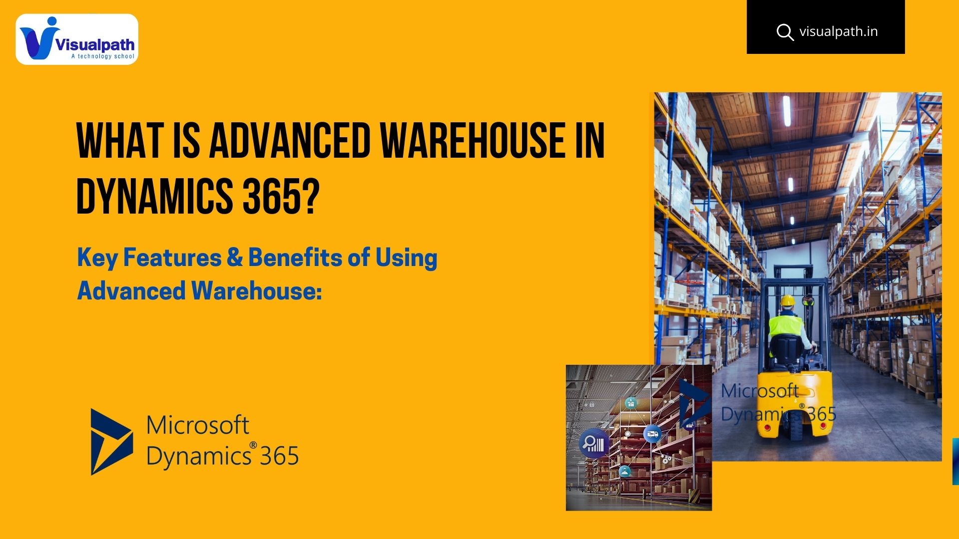 What is Advanced Warehouse in Dynamics 365? & Key Features