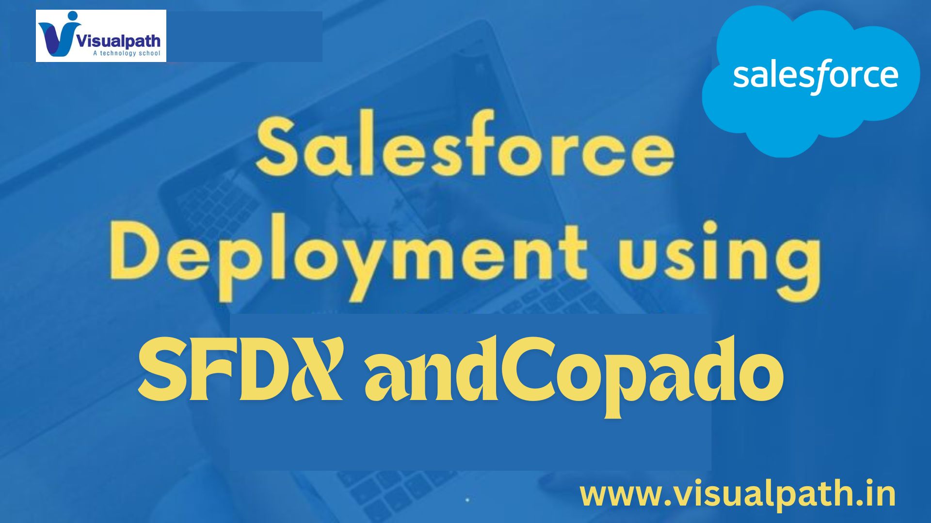 Salesforce DevOps: A Guide to Deployments with SFDX and Copado