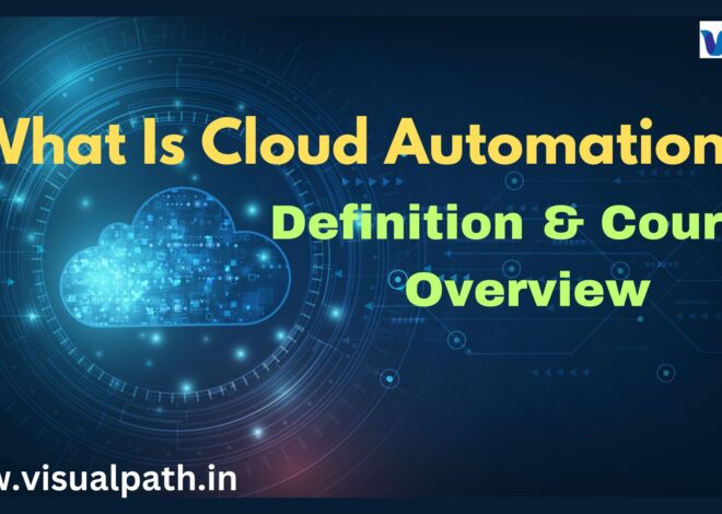 What Is Cloud Automation? Definition & Course Overview