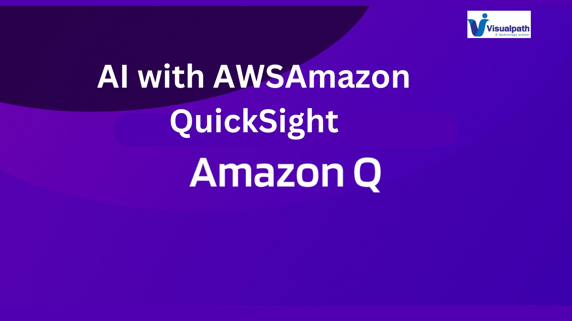 AI with AWS: Exploring Amazon Quick Sight