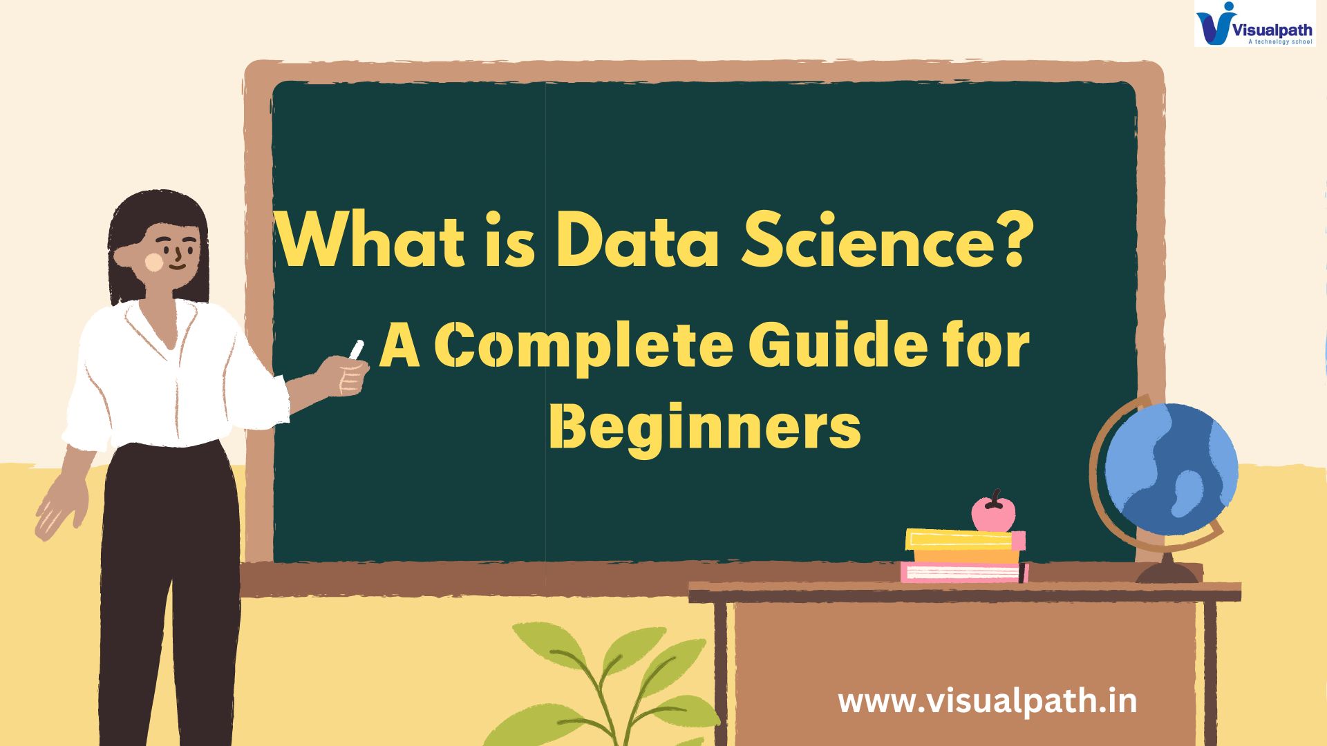 What is Data Science? A Complete Guide for Beginners