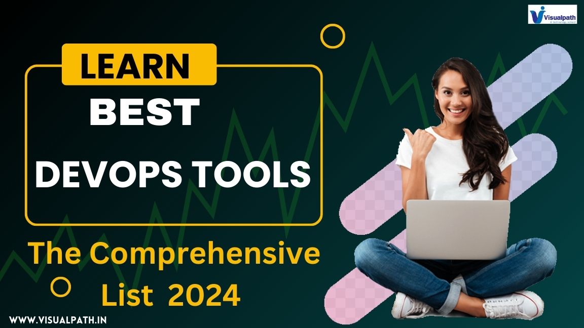 Best DevOps Tools: The Comprehensive List | 2024