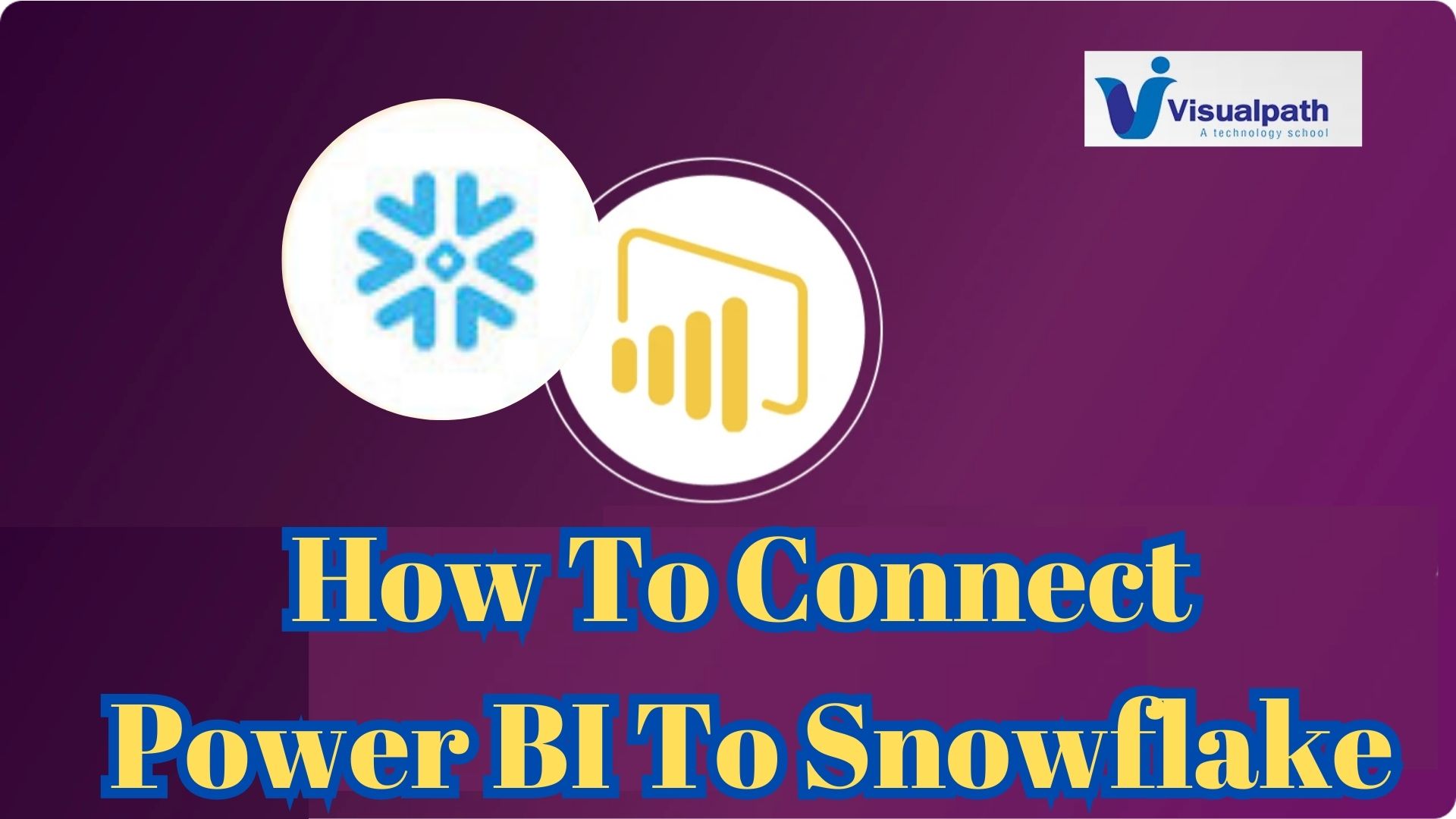 How to Connect Power BI to Snowflake