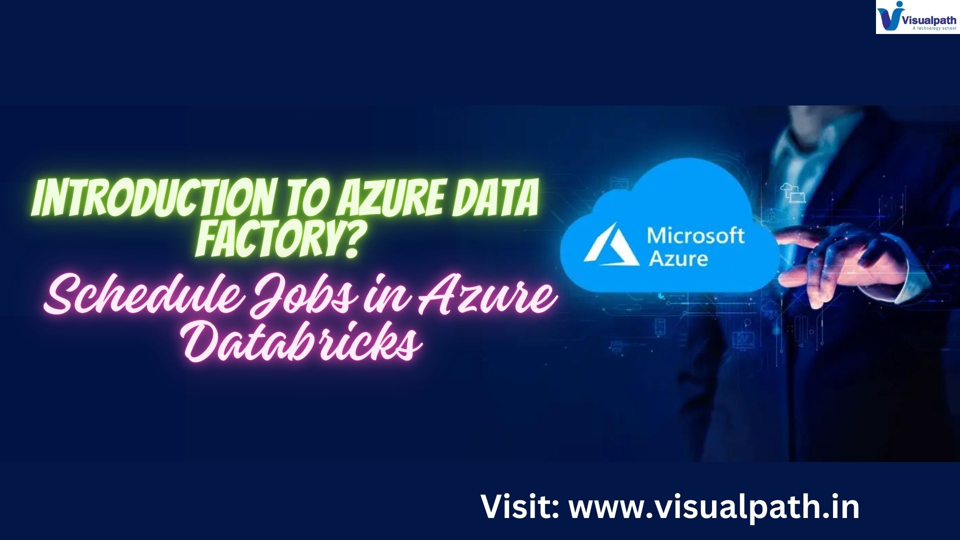 Introduction To Azure Data factory? Schedule Jobs in Azure Databricks