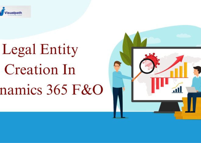 Dynamics 365 F&O: Legal Entity Creation