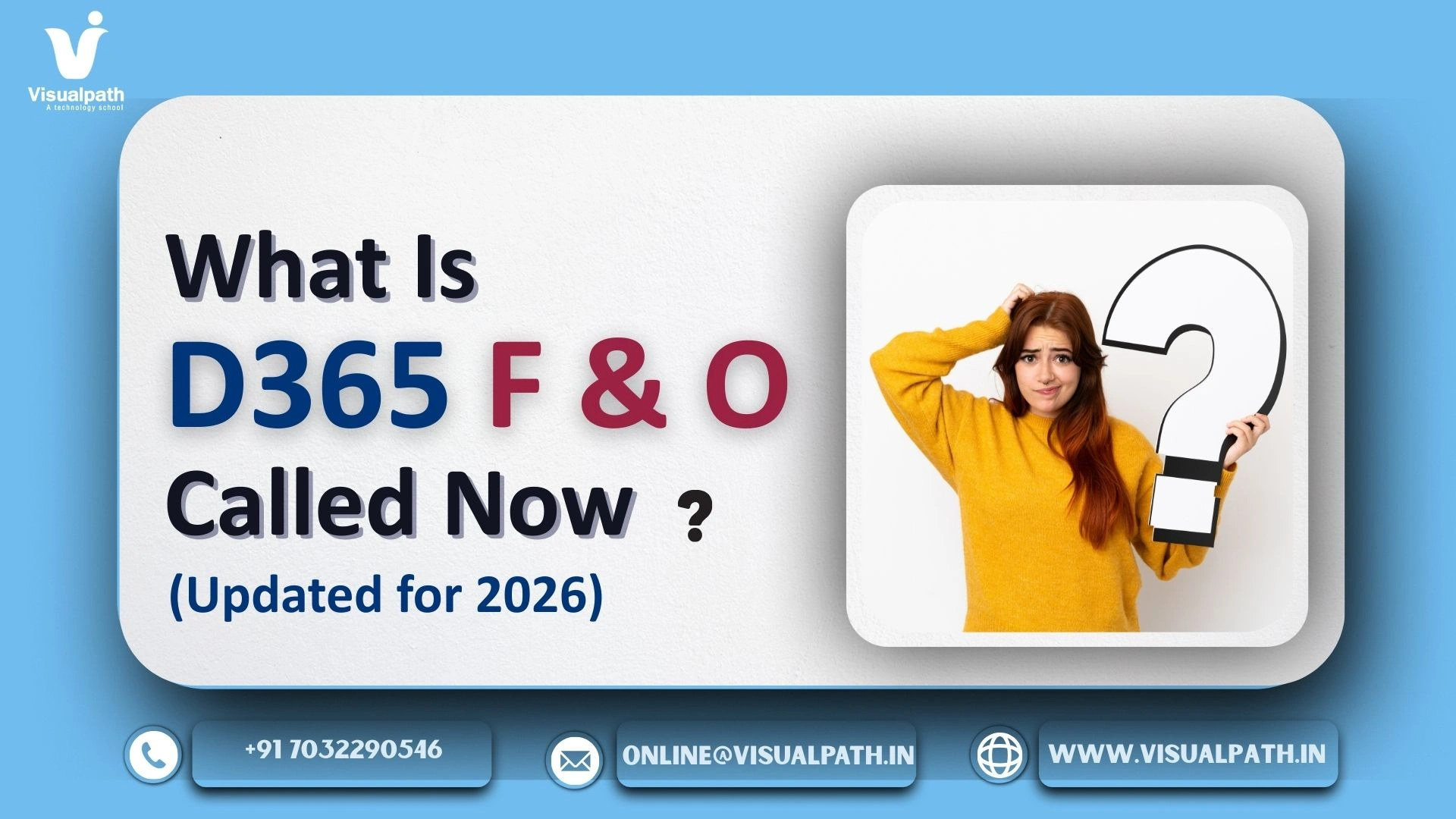 What Is D365 F&O Called Now? (Updated for 2026)