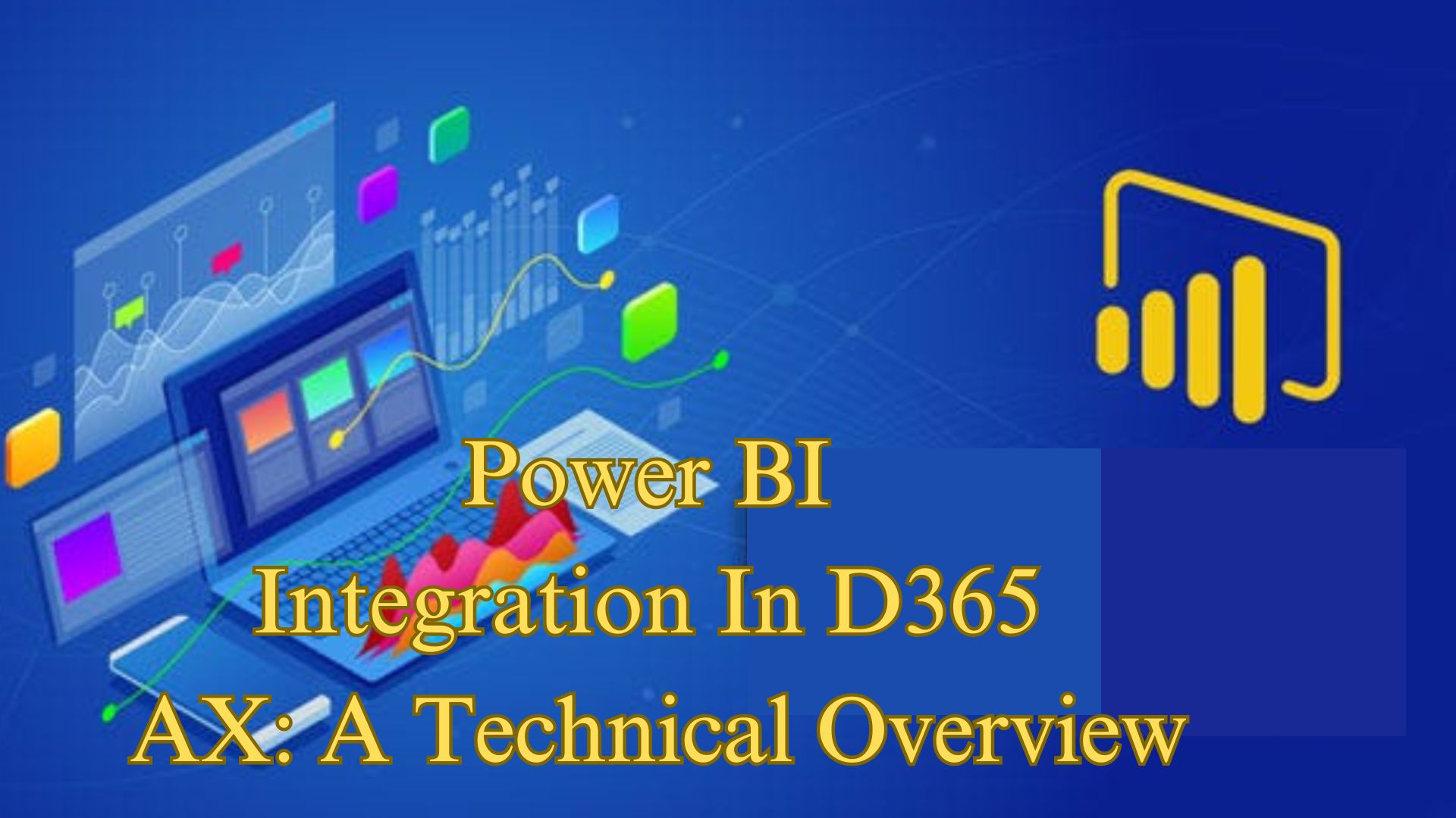 Power BI Integration in D365 AX: A Technical Overview