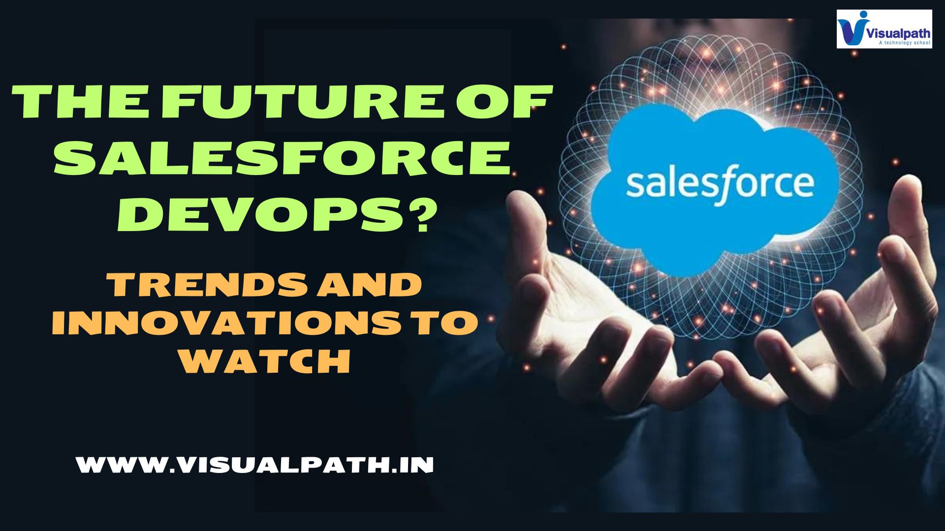 The Future of Salesforce DevOps? Trends and Innovations to Watch