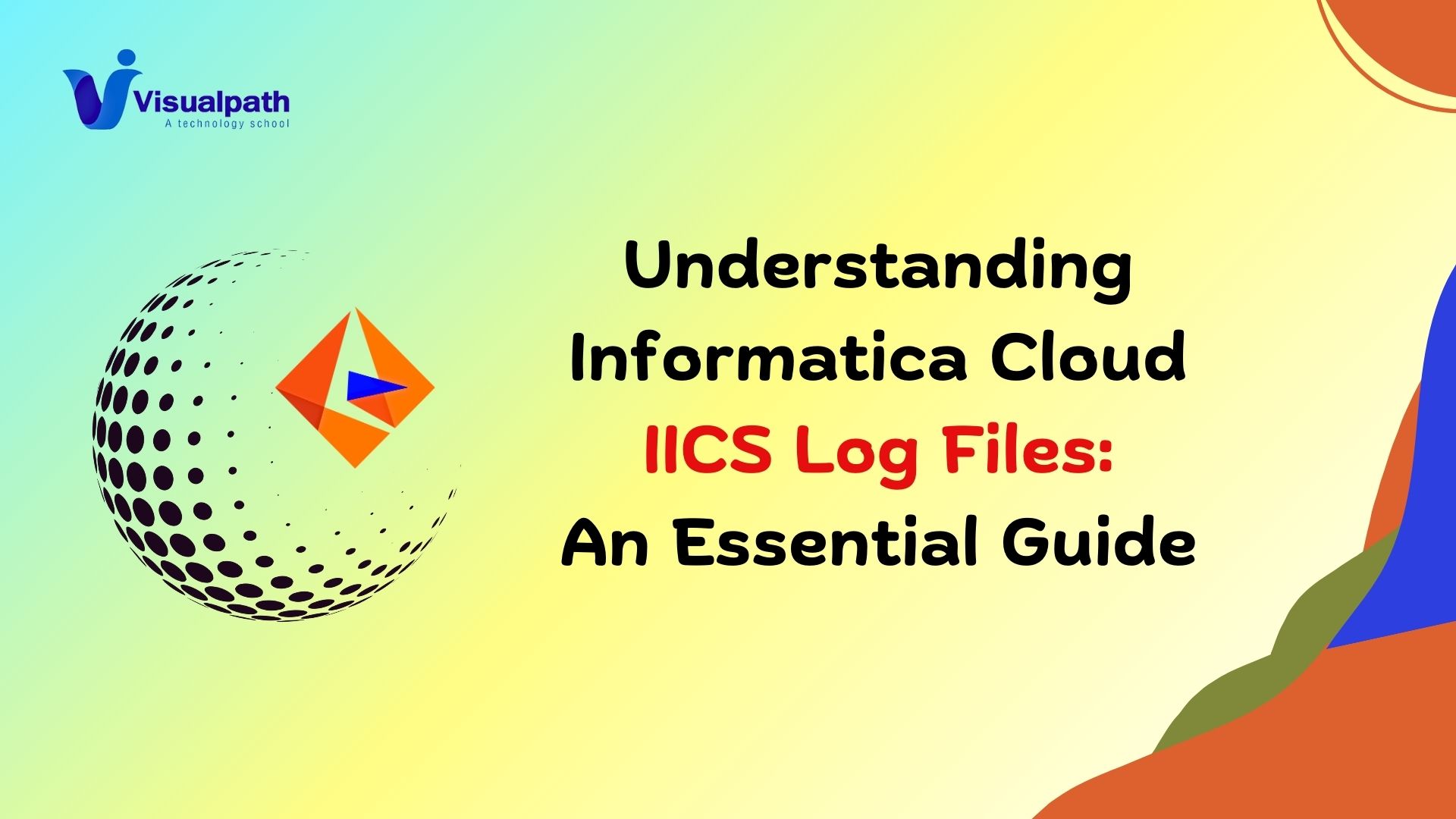 Understanding Informatica Cloud IICS Log Files: An Essential Guide