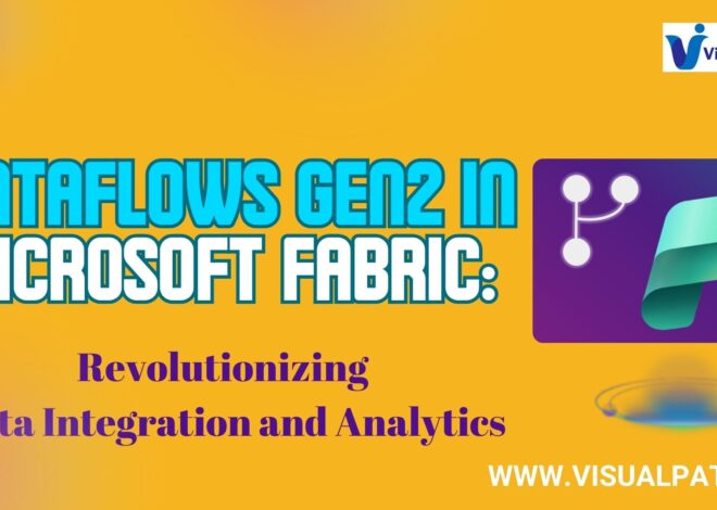 Dataflows Gen2 in Microsoft Fabric: Revolutionizing Data Integration and Analytics