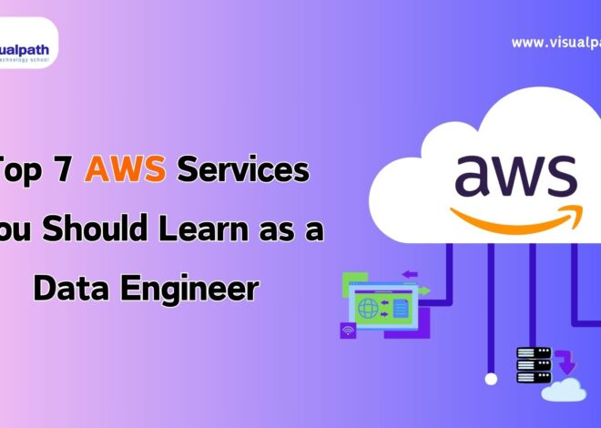 Top 7 AWS Services You Should Learn as a Data Engineer