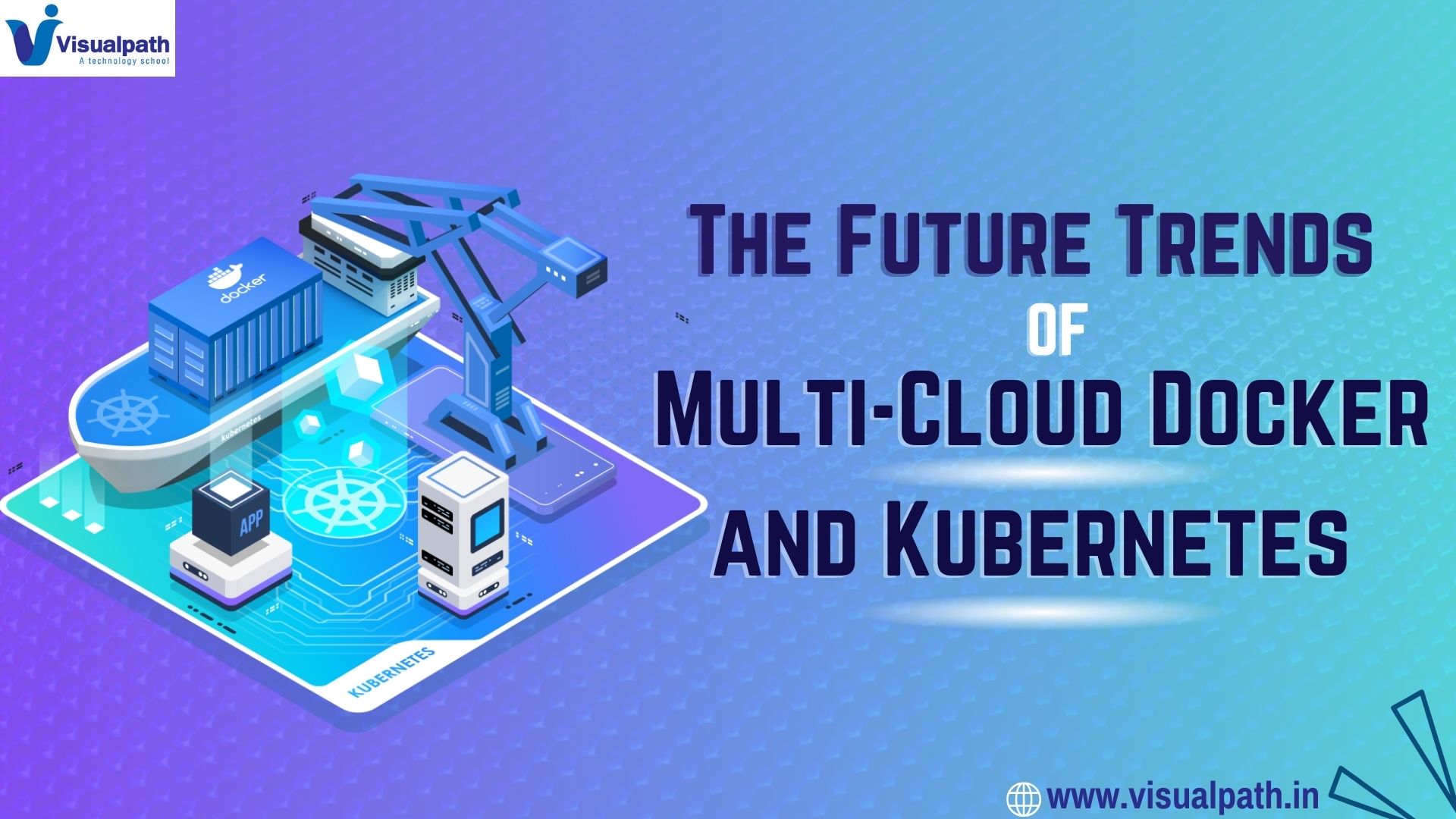 What Are the Future Trends in Multi-Cloud Docker and Kubernetes Training?