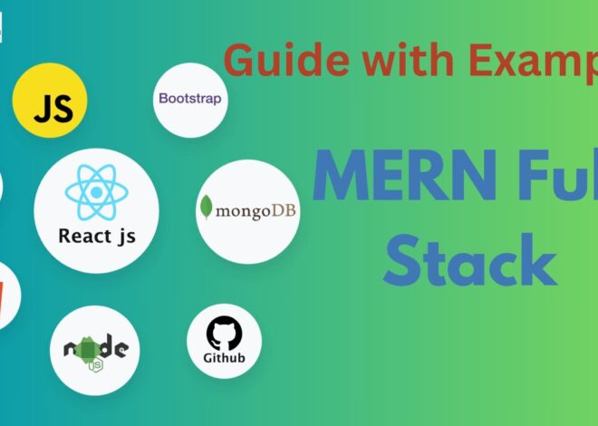 MERN Full Stack? A Guide with Examples