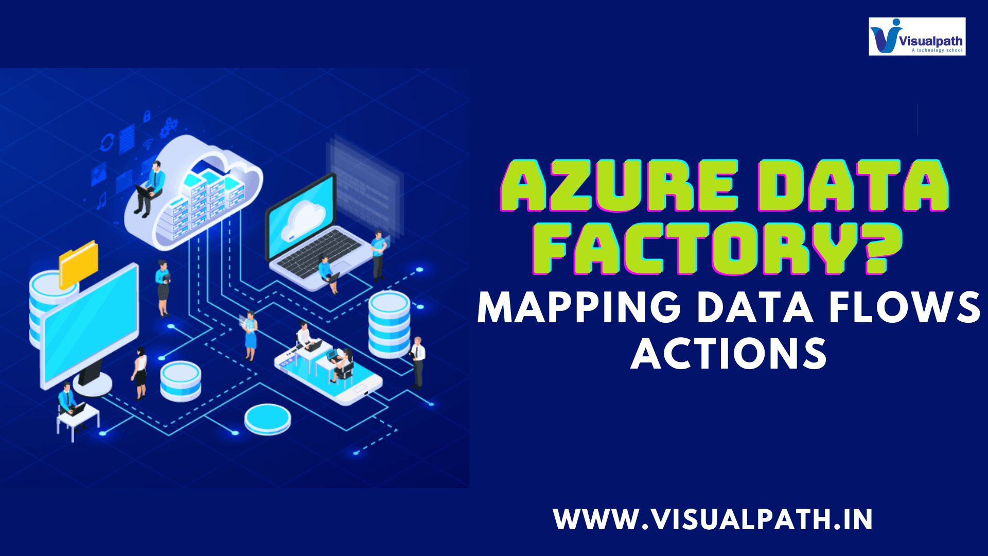 Azure Data Factory? Mapping Data Flows Actions