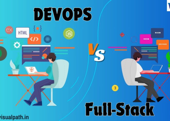 DevOps vs Full-Stack: Key Differences, Skills, and Tools