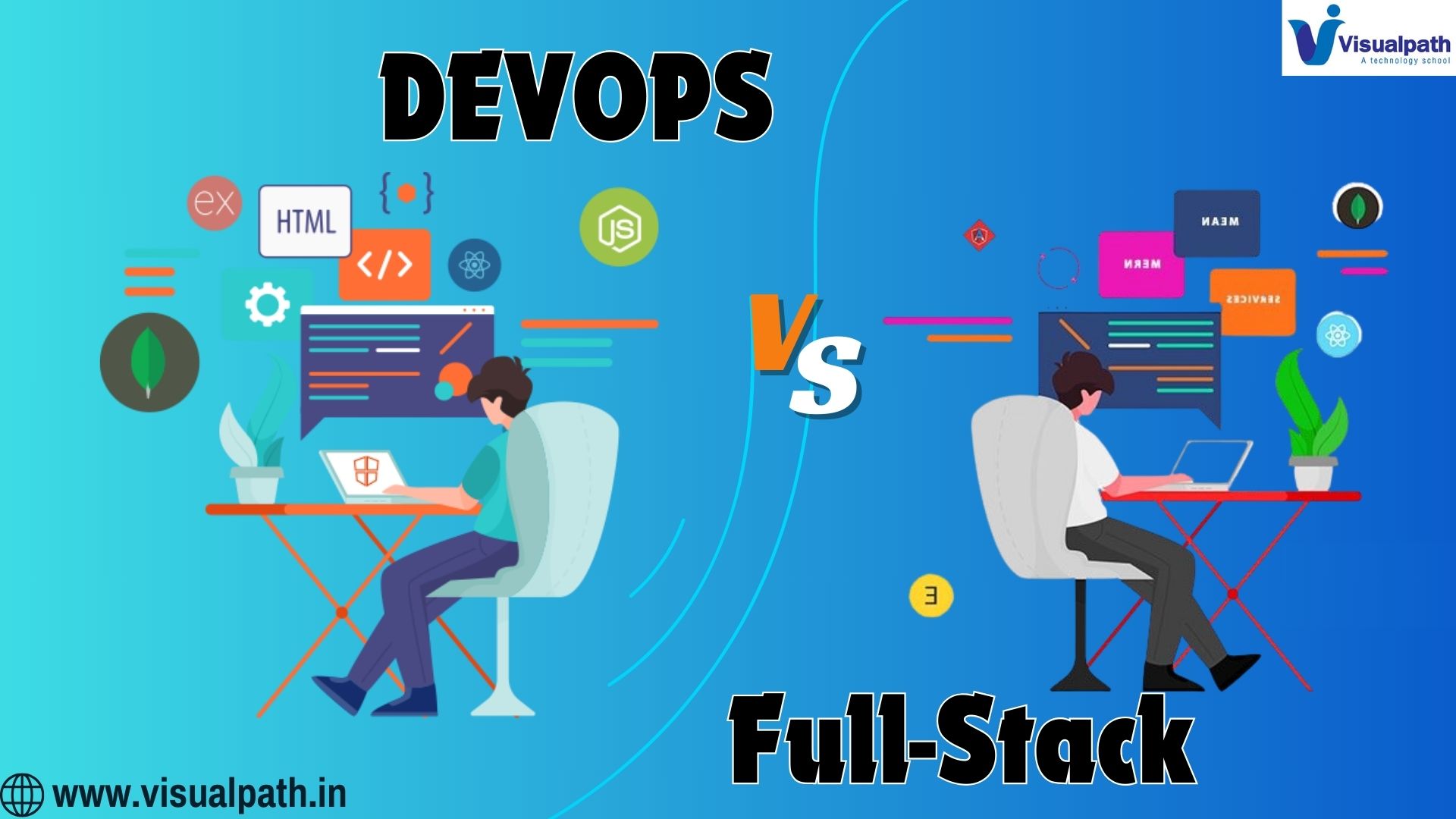 DevOps vs Full-Stack: Key Differences, Skills, and Tools