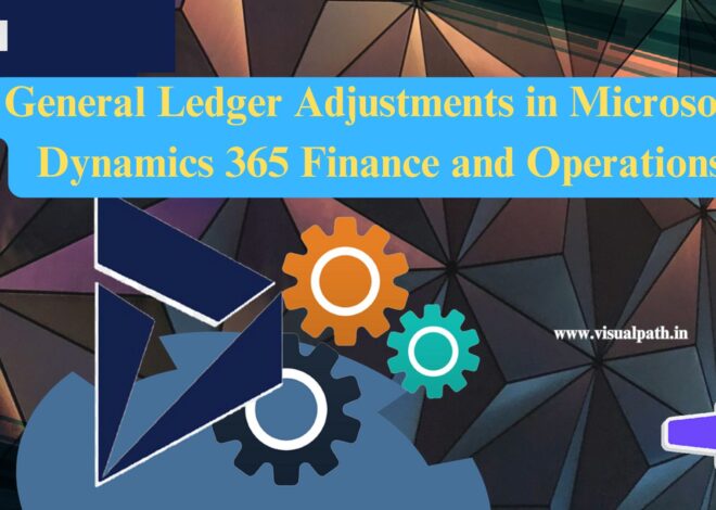 General Ledger Adjustments in Microsoft Dynamics 365 Finance and Operations