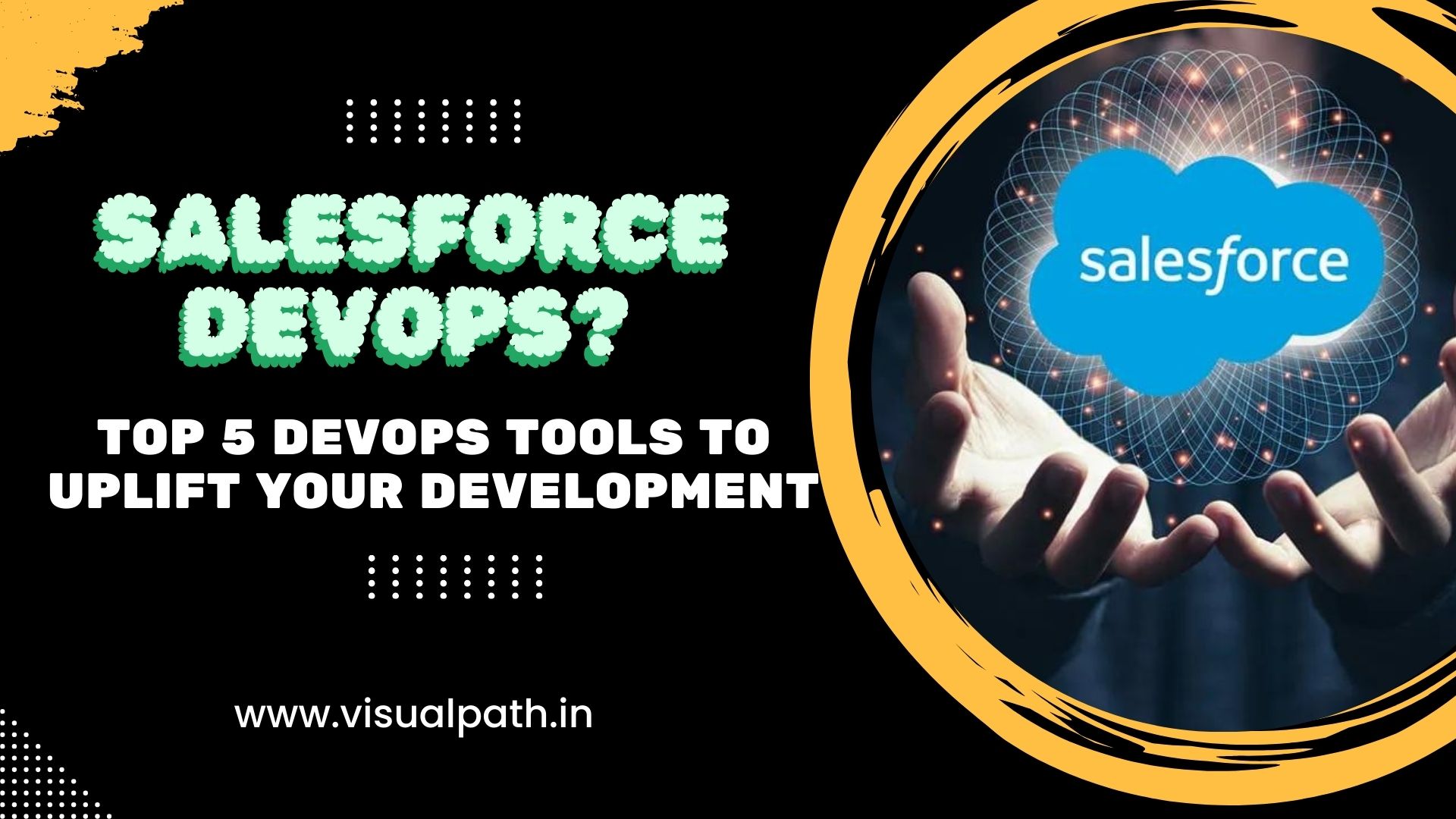 Salesforce DevOps? Top 5 DevOps Tools to Uplift Your Development