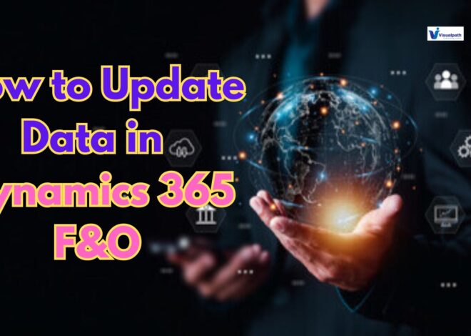 How to Update Data in Dynamics 365 F&O