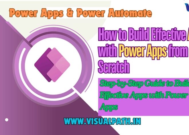 How to Build Effective Apps with Power Apps from Scratch