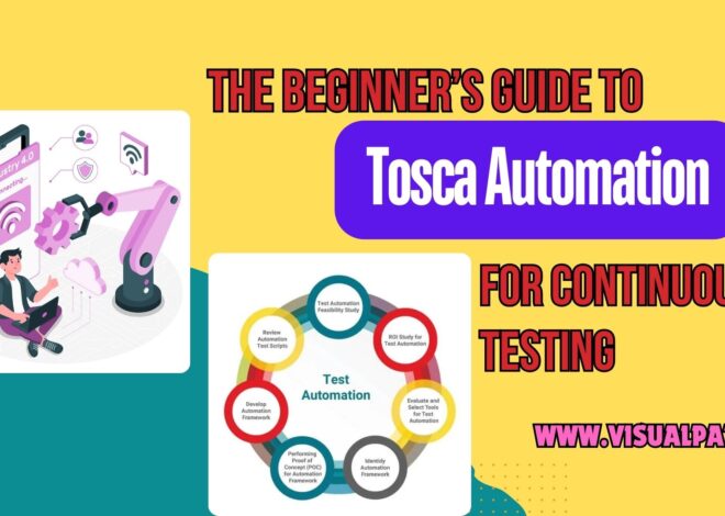 The Beginner’s Guide to Tosca Automation for Continuous Testing