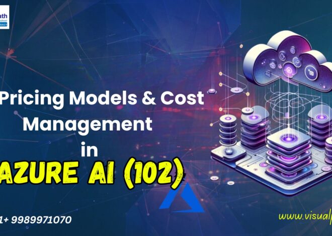 Azure AI Engineer Training: AI Pricing Models and Cost Management