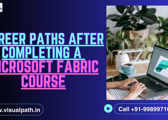 Career Paths after Completing a Microsoft Fabric Course