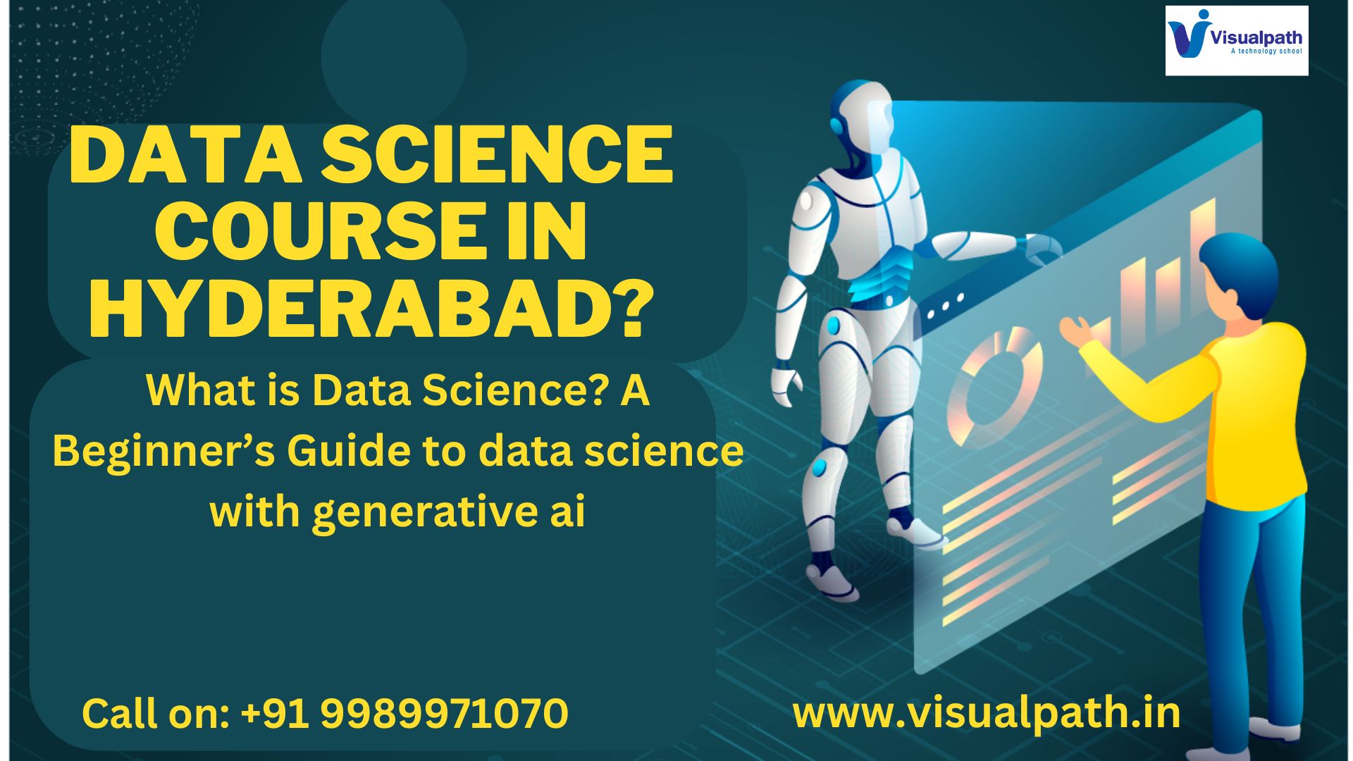 Data Science Course in Hyderabad? What is Data Science? A Beginner’s Guide to data science with generative ai