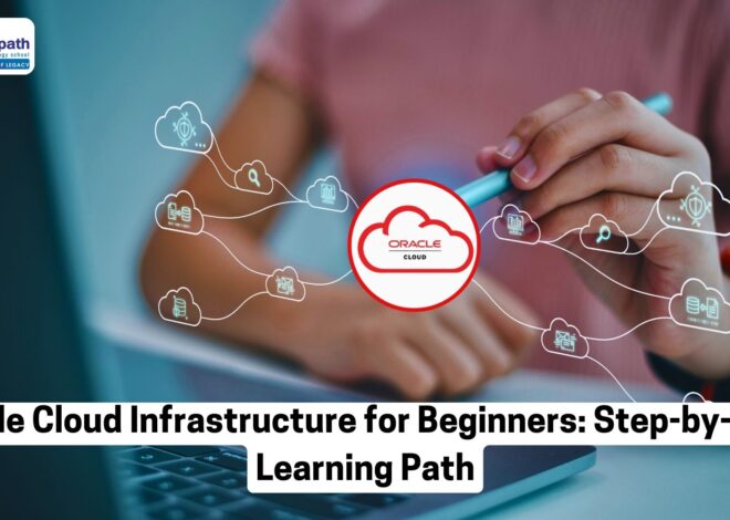 Oracle Cloud for Beginners: Step-by-Step Learning Path