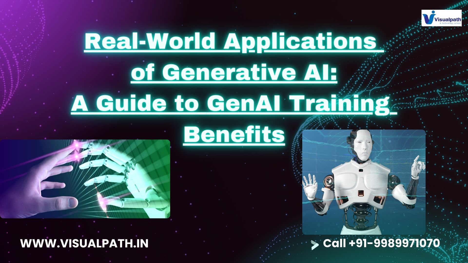 Real-World Applications of Generative AI: A Guide to GenAI Training Benefits