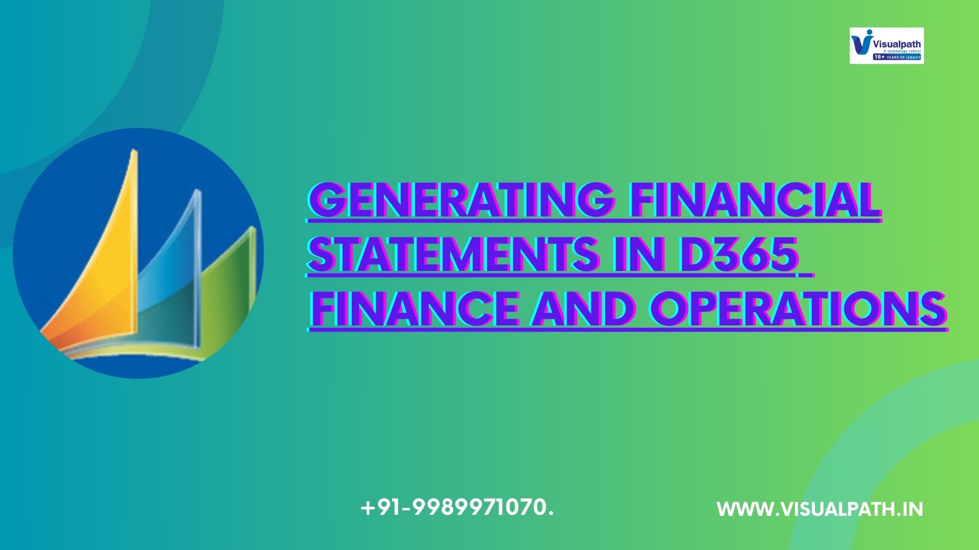 Generating Financial Statements in D365 Finance and Operations: A Comprehensive D365 Training Guide