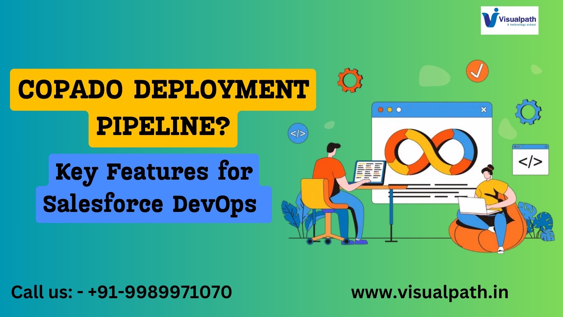 Salesforce DevOps Certification Copado Deployment Pipeline? Key Features for Salesforce DevOps