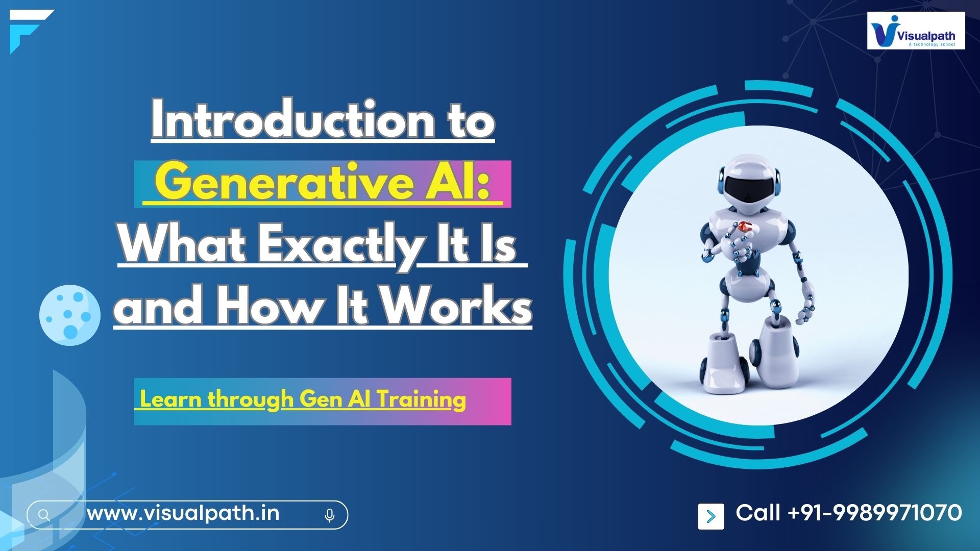 Introduction to Generative AI: What Exactly It Is and How It Works, Learn through Gen AI Training