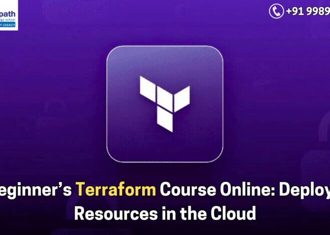 A Beginner’s Terraform Course Online: Deploying Resources in the Cloud