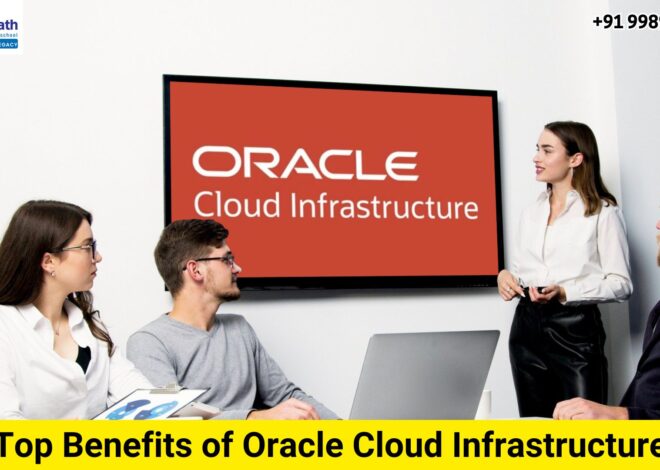 Top Benefits of Oracle Cloud Infrastructure Course