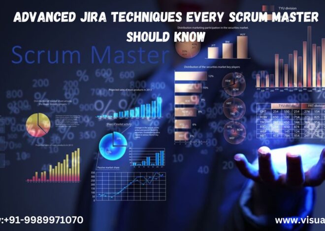 Scrum Master Course: Advanced Jira Techniques Every Scrum Master Should Know