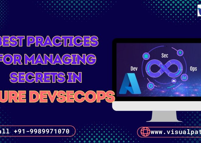 Azure DevSecOps Training- Best Practices for Managing Secrets in Azure DevSecOps