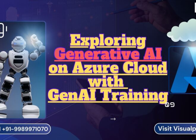 Exploring Generative AI on Azure Cloud with GenAI Training