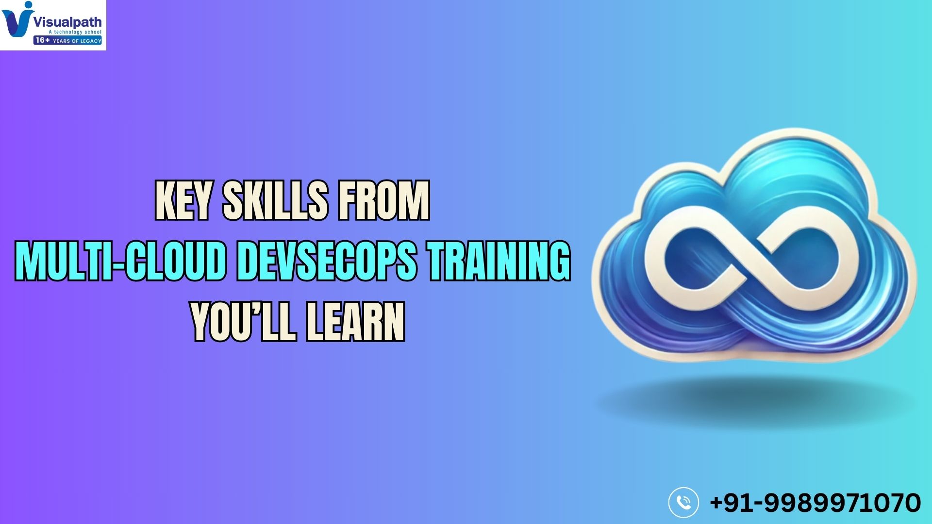 Key Skills from Multi-Cloud DevSecOps Training You’ll Learn    