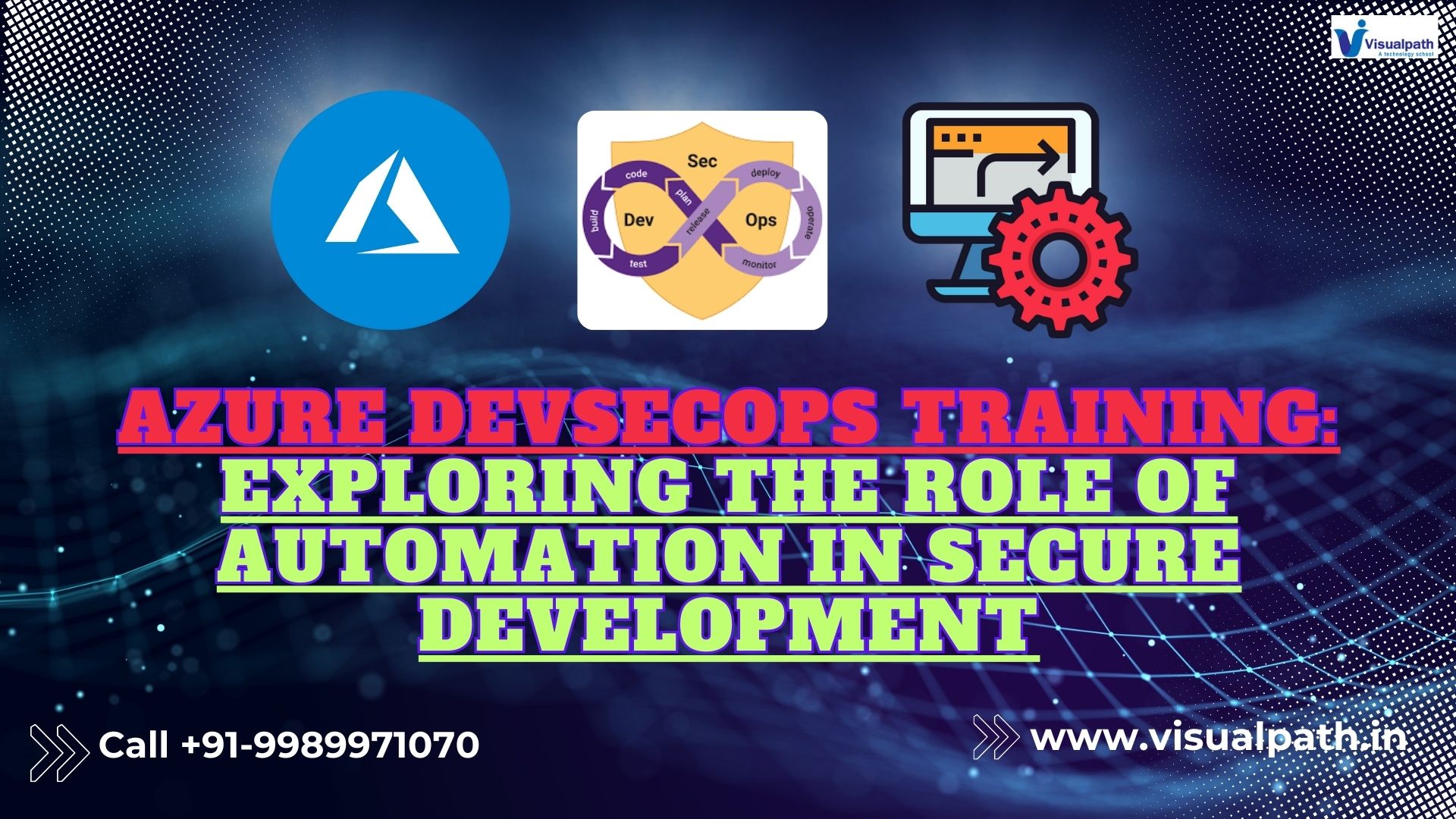 Azure DevSecOps Training: Exploring the Role of Automation in Secure Development