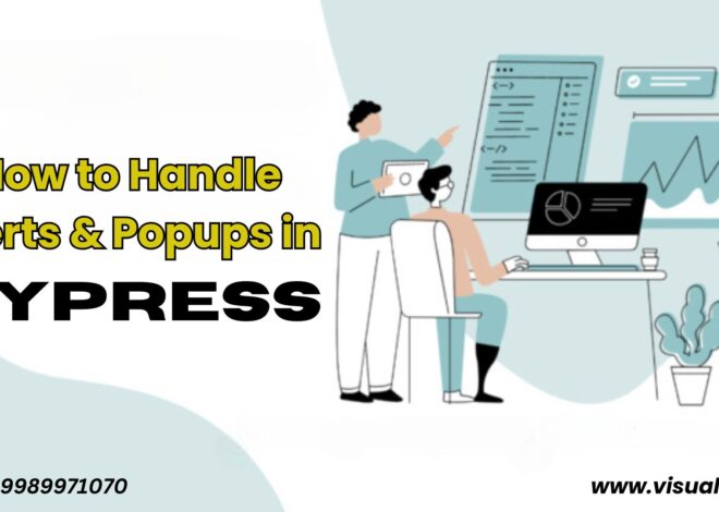 Cypress Training: How to Handle Alerts and Popups in Cypress?