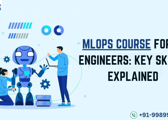 MLOps Course for AI Engineers: Key Skills Explained