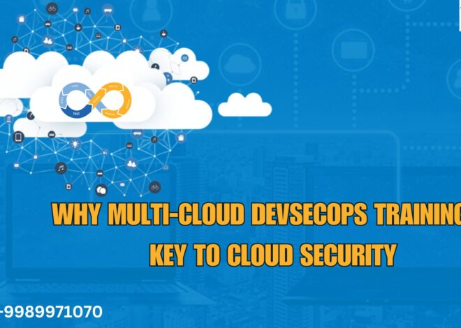 Why Multi-Cloud DevSecOps Training is Key to Cloud Security