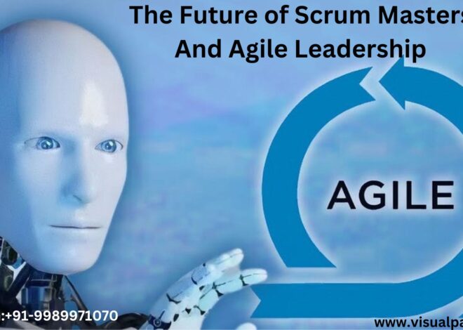 The Future of Scrum Masters: Trends and Technologies Shaping Agile Leadership