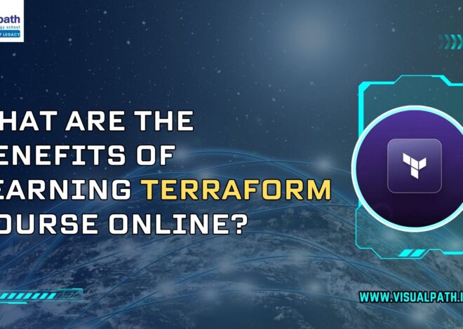 What Are the Benefits of Learning Terraform Course Online?